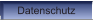 Datenschutz