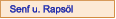 Senf u. Rapsöl